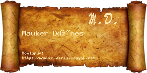 Mauker Dénes névjegykártya